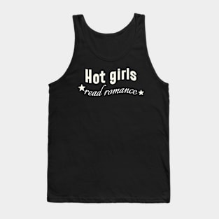 Hot Girls Read Romance Books Tank Top